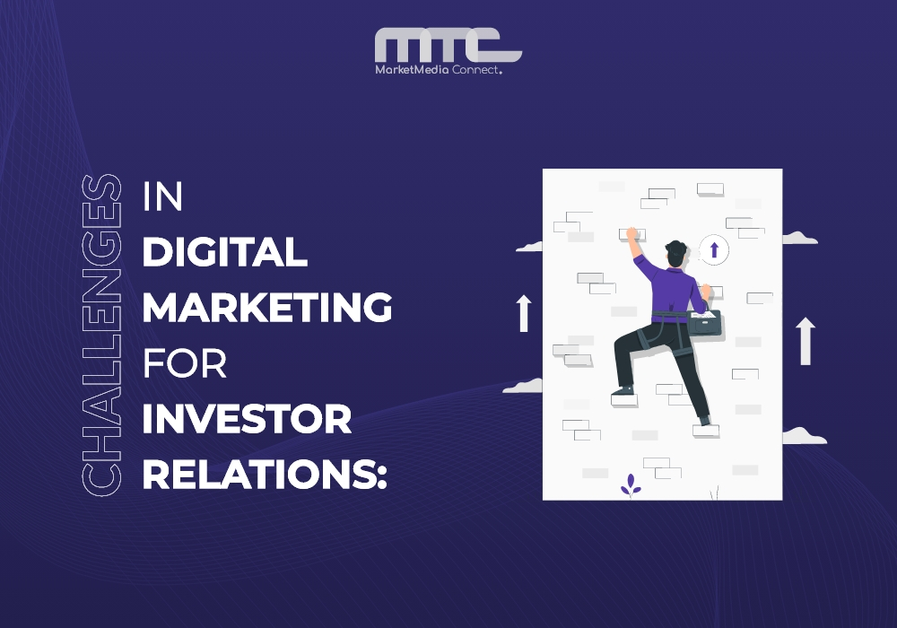 Challenges in Digital Marketing for Investor Relations