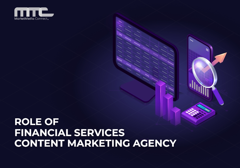 Role of Financial Services Content Marketing Agency