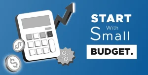 Start-with-small-budget
