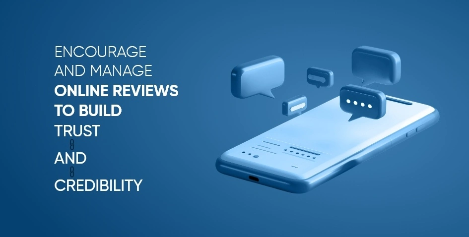 Encourage-and-manage-online-reviews-to-build-trust-and-credibility