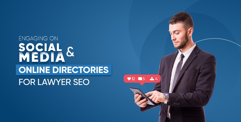 Engaging-on-Social-Media-and-Online-Directories-for-Lawyer-SEO