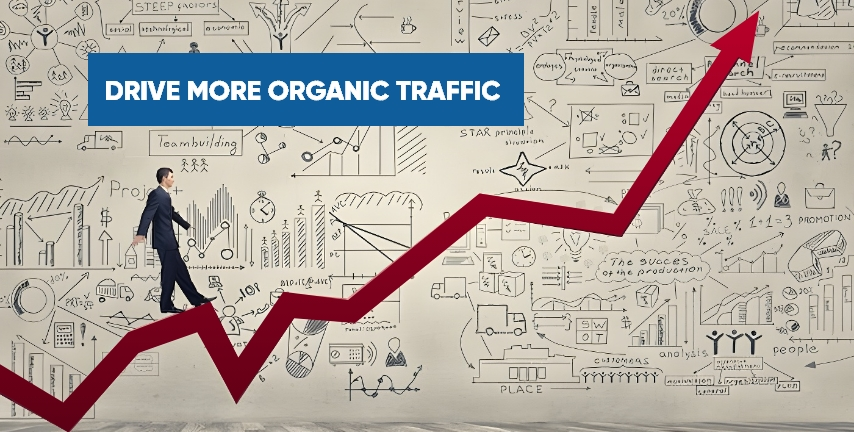 Drive More Organic Traffic