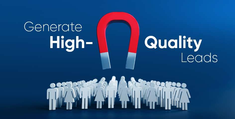 Generate High Quality Leads