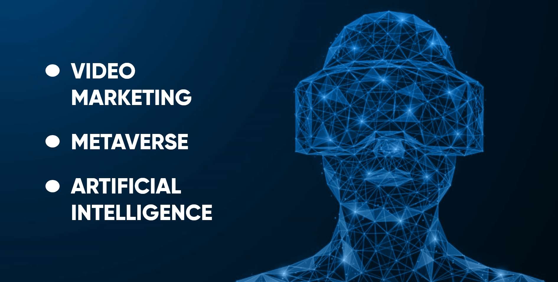 Video Marketing Metaverse Artificial intelligence