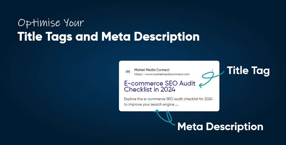 Optimise Your Title Tags and Meta Description